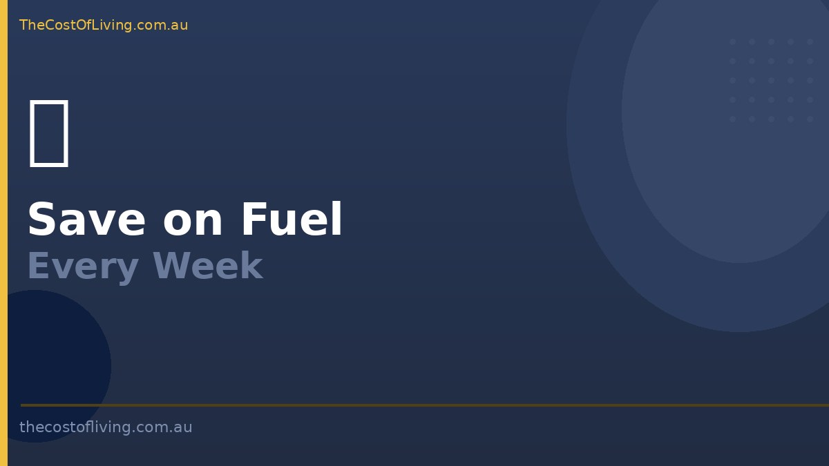 How to Save Money on Fuel in Australia: 10 Strategies That Actually Work